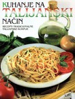 Kuhanje na talijanski način. recepti tradicionalne talijanske kuhinje