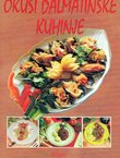 Okusi dalmatinske kuhinje