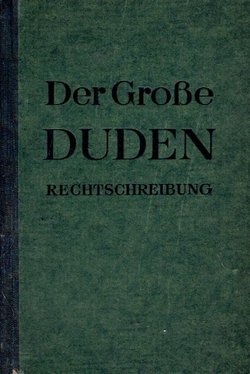 Der Grosse Duden Rechtschreibung