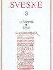 Sveske 3. Filosofija / Eros