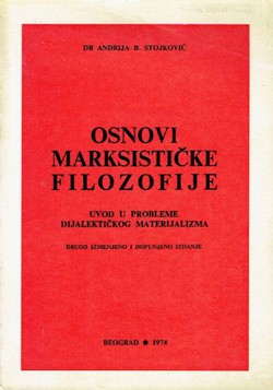Osnovi marksističke filozofije (2.izm. i dop.izd.)