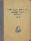 Katalog maraka jugoslovenskih zemalja 1958 (5.izd.)
