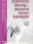 Stanovništvo Hrvatske - dosadašnji razvoj i perspektive