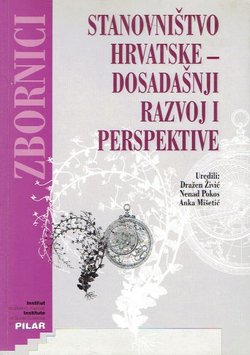 Stanovništvo Hrvatske - dosadašnji razvoj i perspektive