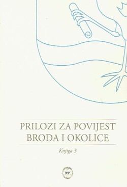 Prilozi za povijest Broda i okolice 3/2017