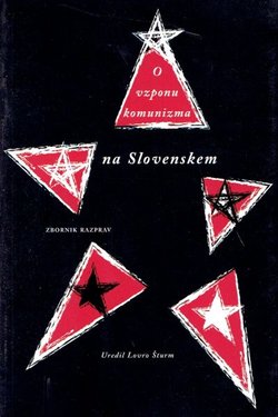 O vzponu komunizma na Slovenskem