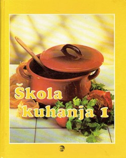 Škola kuhanja 1. (2.izd.)