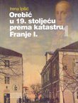 Orebić u 19. stoljeću prema katastru Franje I. 1.