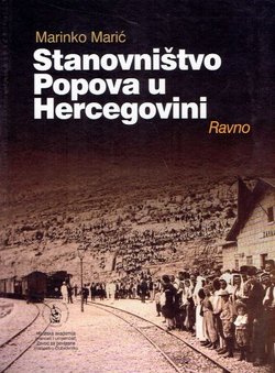 Stanovništvo Popova u Hercegovini. Ravno + DVD