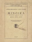 Estudio sobre escritura y lengua cretenses. Minoika. Introduccion a la epigrafia cretense