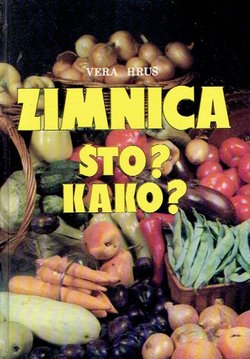 Zimnica. Što? Kako?
