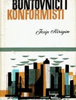 Buntovnici i konformisti