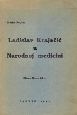 Ladislav Krajačić u Narodnoj medicini