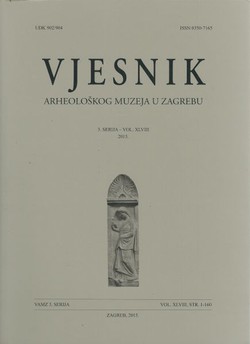 Vjesnik Arheološkog muzeja u Zagrebu, 3. serija, XLVIII/2015
