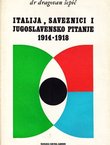 Italija, Saveznici i jugoslavensko pitanje 1914-1918