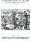Kulturhistorische Aspekte der burgenlandkroatischen Druckwerke bis 1921 mit einer primären Bibliographie