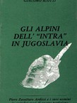 Gli Alpini dell' "Intra" in Jugoslavia