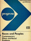 Races and Peoples. Contemporary Ethnic and Racial Problems