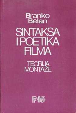 Sintaksa i poetika filma. Teorija montaže