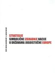 Strategije simbolične izgradnje nacije u državama jugoistočne Europe