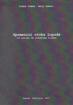 Spomenici otoka Lopuda od antike do srednjeg vijeka