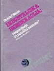Industrijska demokracija: suupravljanje ili radnička kontrola? Iskustva i projekti