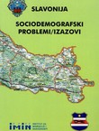 Slavonija. Sociodemografski problemi/izazovi