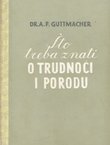 Što treba znati o trudnoći i porodu