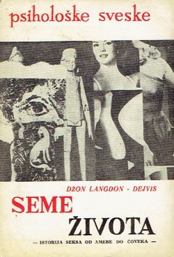 Seme života. Istorija seksa od amebe do čoveka