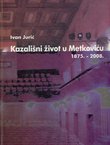 Kazališni život u Metkoviću 1875.-2008.