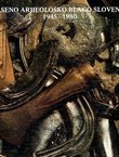 Spaseno arheološko blago Slovenije 1945-1980