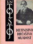 Djetinjstvo, dječaštvo, mladost