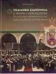 Islamska zajednica u Bosni i Hercegovini za vrijeme monarhističke Jugoslavije (1918-1941)