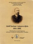 Adolf Jurinac i njegovo djelo 1854.-2004.