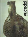 Vučedol. Treće tisućljeće p.n.e. / Three Thousand Years B.C.
