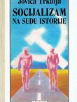 Socijalizam na sudu istorije