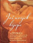 Još uvijek lijepe. 20 priča od Dragojle Jarnević do Ivane Brlić Mažuranić