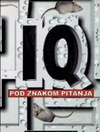 IQ pod znakom pitanja. Istina o inteligenciji