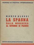 La Spagna dalla monarchia al governo di Franco