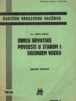 Obrisi hrvatske povijesti u starom i srednjem vijeku (2.izd.)
