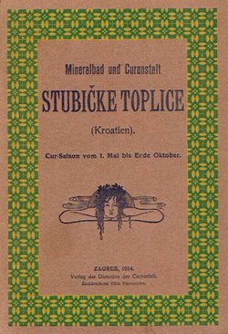 Mineralbad und Curanstalt Stubičke Toplice (Kroatien)