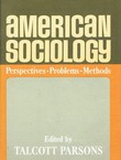 American Sociology. Perspective, Problems, Methods