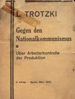 Gegen den Nationalkomminismus / Uber Arbeiterkontrolle der Produktion (3.Aufl.)