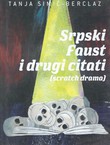 Srpski Faust i drugi citati