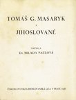 Tomaš G. Masaryk a Jihoslavane