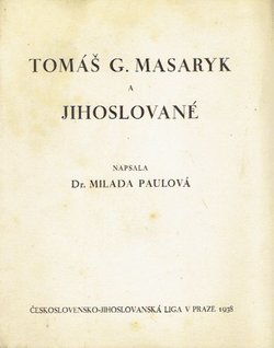 Tomaš G. Masaryk a Jihoslavane