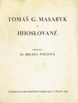 Tomaš G. Masaryk a Jihoslavane