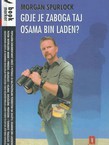 Gdje je zaboga taj Osama bin Laden?