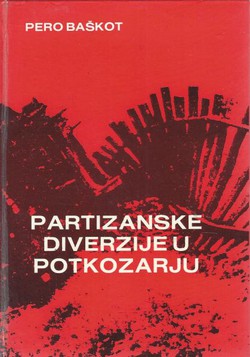 Partizanske diverzije u Potkozarju