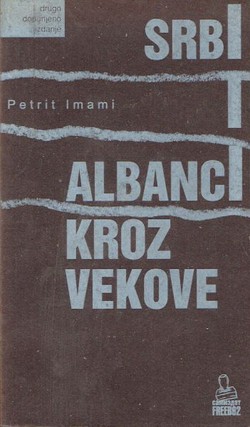 Srbi i Albanci kroz vekove (2.dop.izd.)